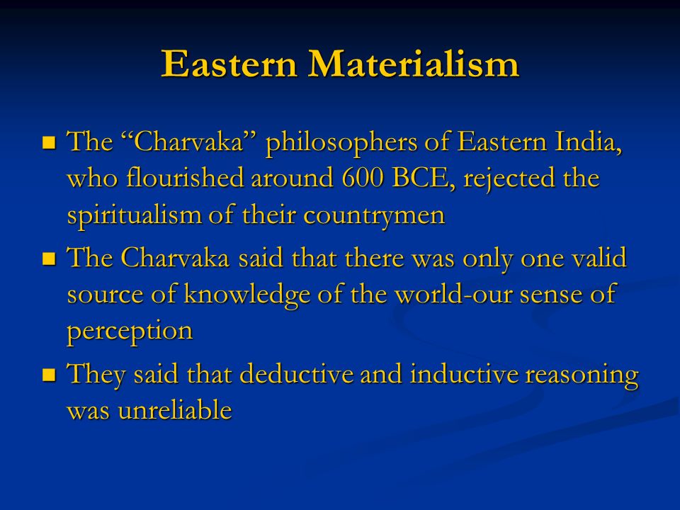 The charvakas indian philosophers